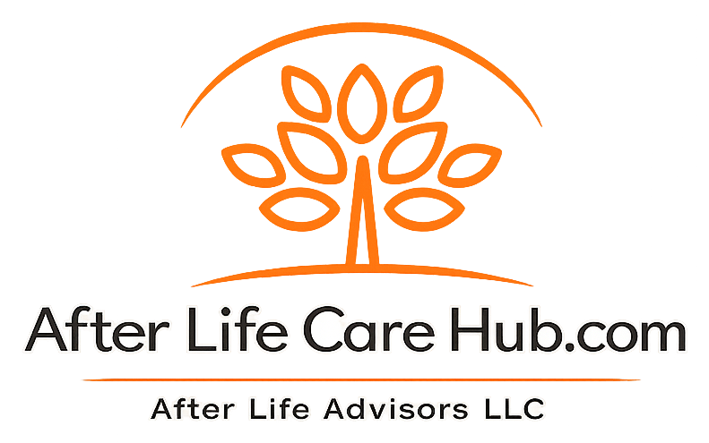 After Life Care Hub.com, an After Life Advisors LLC resource